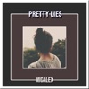 Pretty Lies - Single