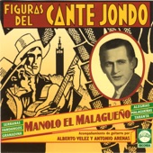 Figuras del Cante Jondo: Manolo el Malagueño artwork
