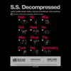 S.S. Decompressed - Single album lyrics, reviews, download