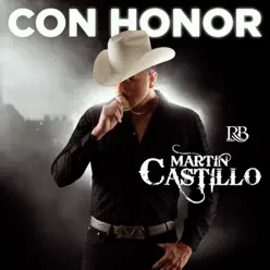Con Honor (En Vivo) [En Vivo] - Single - Martin Castillo