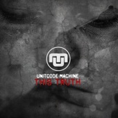 Unitcode:machine - This Truth (Brighter Future Mix by Provision)