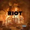 Riot - AJ WAYNE lyrics