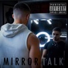 Mirror Talk - EP