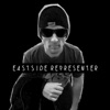 Eastside Representer - Single