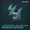 Drowning (Remixes) - EP album lyrics, reviews, download