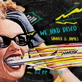 We Had Disco (DJ PP Remix) artwork