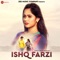 Ishq Farzi - Jannat Zubair Rahmani & Ramji Gulati lyrics