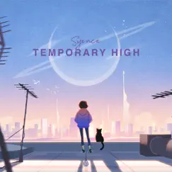 Temporary High - EP by Syence album reviews, ratings, credits