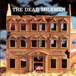 The Dead Milkmen - The Big Sleazy