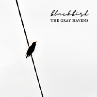 The Gray Havens - Blackbird artwork