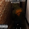 Late Nights & Early Mornings - EP