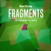 Stream & download Fragments: The Kingdom and the Juggler - EP