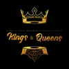 Kings & Queens song lyrics