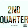 Stream & download 2nd Quarter