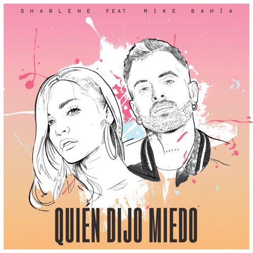 Sharlene – Quién Dijo Miedo (feat. Mike Bahía) – Single [iTunes Plus AAC M4A]