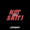 Hot Shit! - Steelokey lyrics