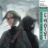 Ghost (Remixes) - Single