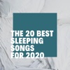 James Inner - The 20 Best Sleeping Songs for 2020