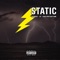 Static (feat. Black Static Blue Flame & JVT) - Foevabeatz lyrics