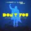 Stream & download Don't You (Forget About Me) - EP