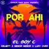 Por Ahí (feat. Lary Over) - Single album lyrics, reviews, download