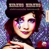 Zirkus Zirkus, Vol. 9 - Elektronische Tanzmusik