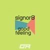 Good Feeling - EP