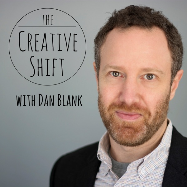 The Creative Shift with Dan Blank