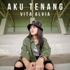 Aku Tenang - Single, 2020