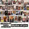 Stream & download Rhythm of Love (feat. Singers Next Door, La Bouche & Alec Be) - Single