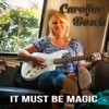 Caroline Bosch - It Must Be Magic