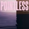 Pointless (Madism Remix) artwork