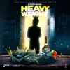 Stream & download Heavy Weight - Single