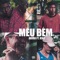 Meu Bem (feat. Kiaz & Fresh Mind Co.) - Akira Presidente lyrics