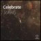 Celebrate - JohnG lyrics