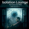 Isolation Lounge