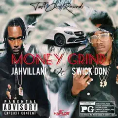 Money Grind (feat. Swick Don) - Single by Jahvillani album reviews, ratings, credits