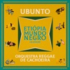 Etiópia Mundo Negro - Single