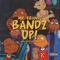 Bandz Up - Mr.kbandz lyrics