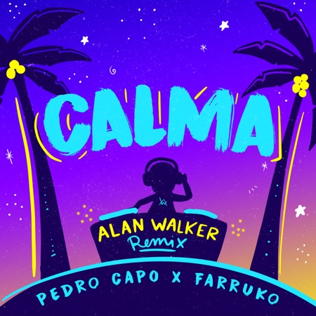 Скачать Бесплатно Песню Calma Pedro Capó, Alan Walker & Farruko В.