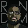 Rndm album lyrics, reviews, download