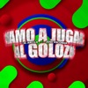 Vamo A Jugar Al Goloso - Single