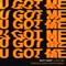 U Got Me (Tobtok & Adam Griffin Remix) - Next Habit lyrics