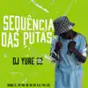 Stream & download SEQUÊNCIA DAS PUTAS (feat. Iraqui ZL, MC MN, MC 99, MC K.K & MC Leo) - Single