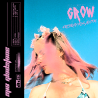 MIA GLADSTONE - Grow artwork