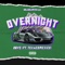 Overnight (feat. TexacoMexico) - Obvs lyrics