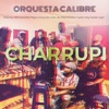 Charrupi (Remix) - Single