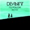 I'll Follow (feat. Fiia) - Devinity lyrics