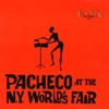 Pacheco At The N.Y. World's Fair (Live)