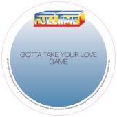 Gotta Take Your Love - EP artwork
